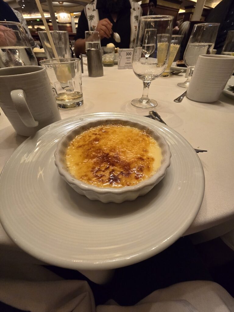 Crème Brulé from the Main Dining Room on Independence of the Seas